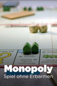 Monopoly – Spiel ohne Erbarmen