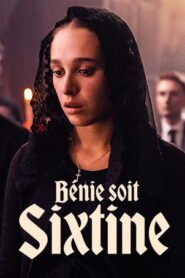 Bénie soit Sixtine