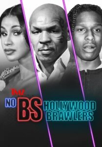 TMZ Presents | No BS: Hollywood Brawlers