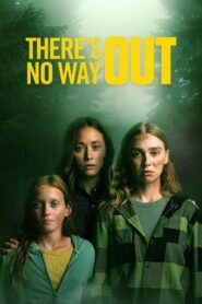 There’s No Way Out