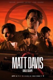 Matt Davis – Dans le cockpit