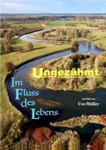 Ungezähmt – Im Fluss des Lebens