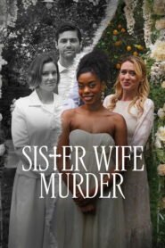 Sister Wife Murder